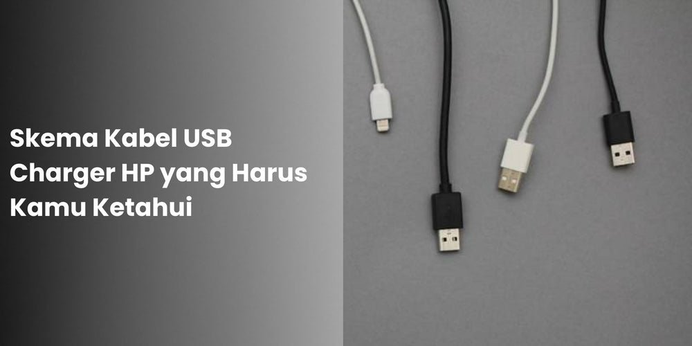 Skema Kabel USB Charger HP yang Harus Kamu Ketahui