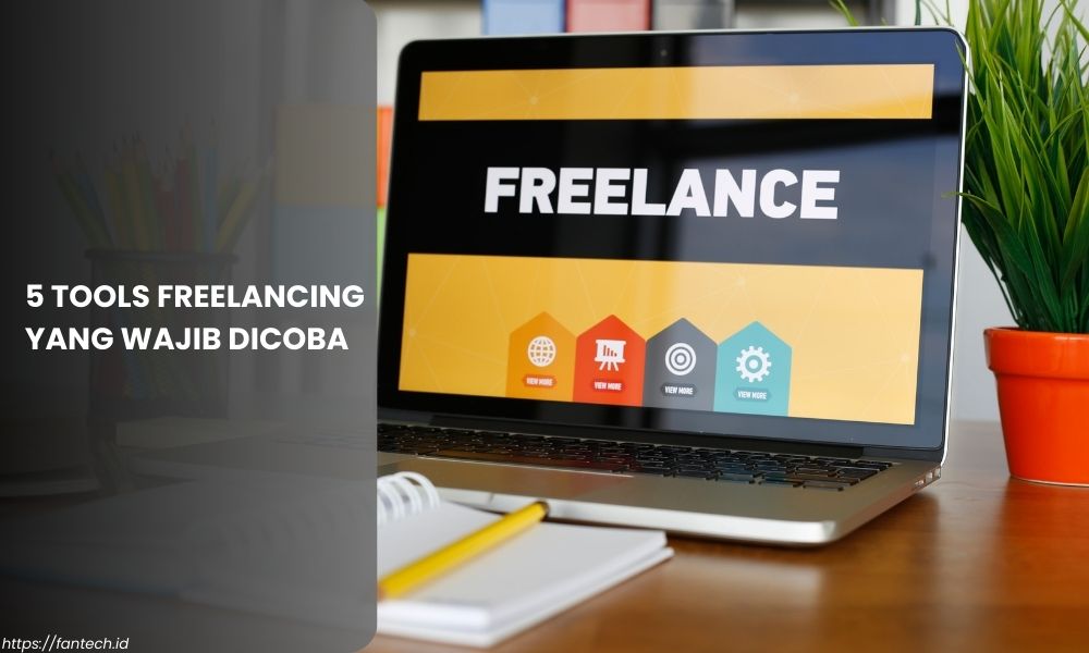 Tools Freelance, Freelance, Freelancer, Freelancing