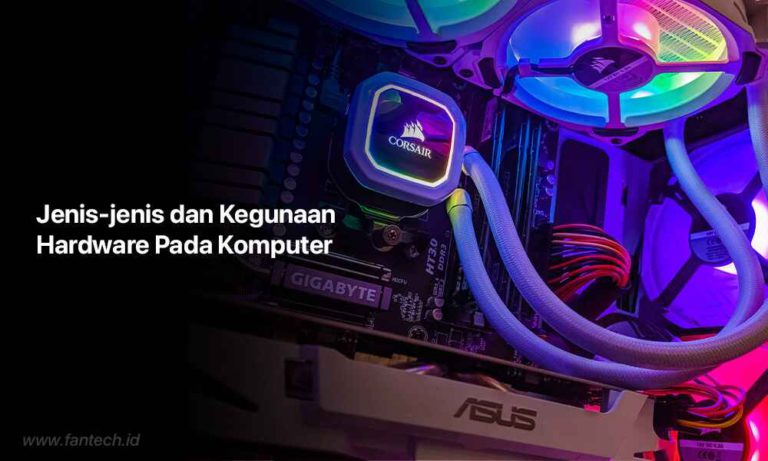 Apa Itu Hardware Apa Kegunaannya Jenis Jenis Dan Contohnya Dalam