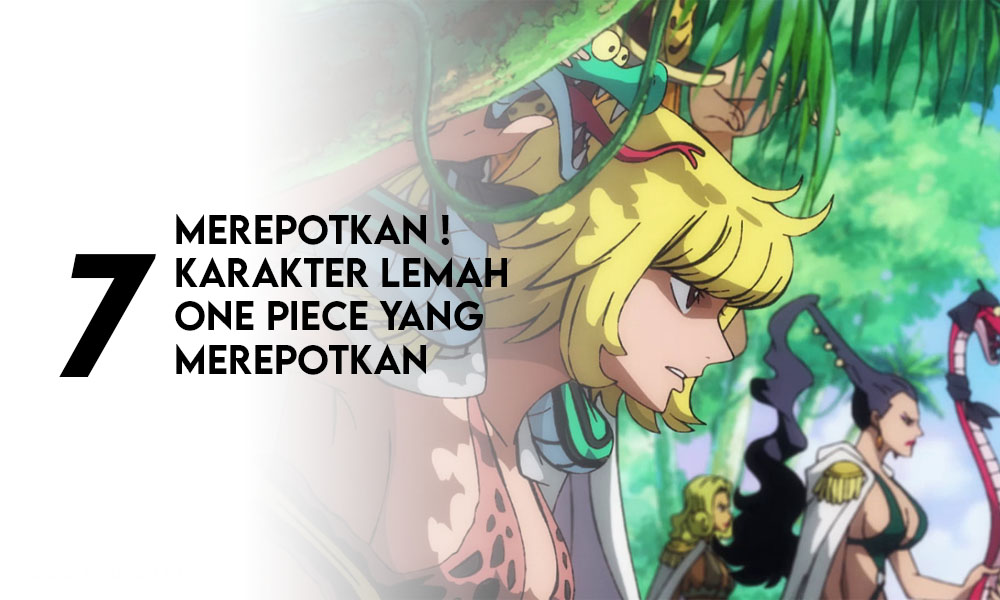Karakter Lemah One Piece