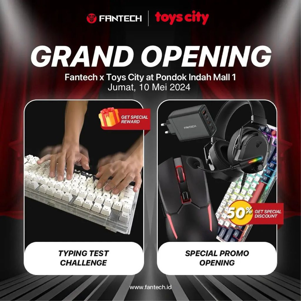 Grand Opening Fantech X Toys City