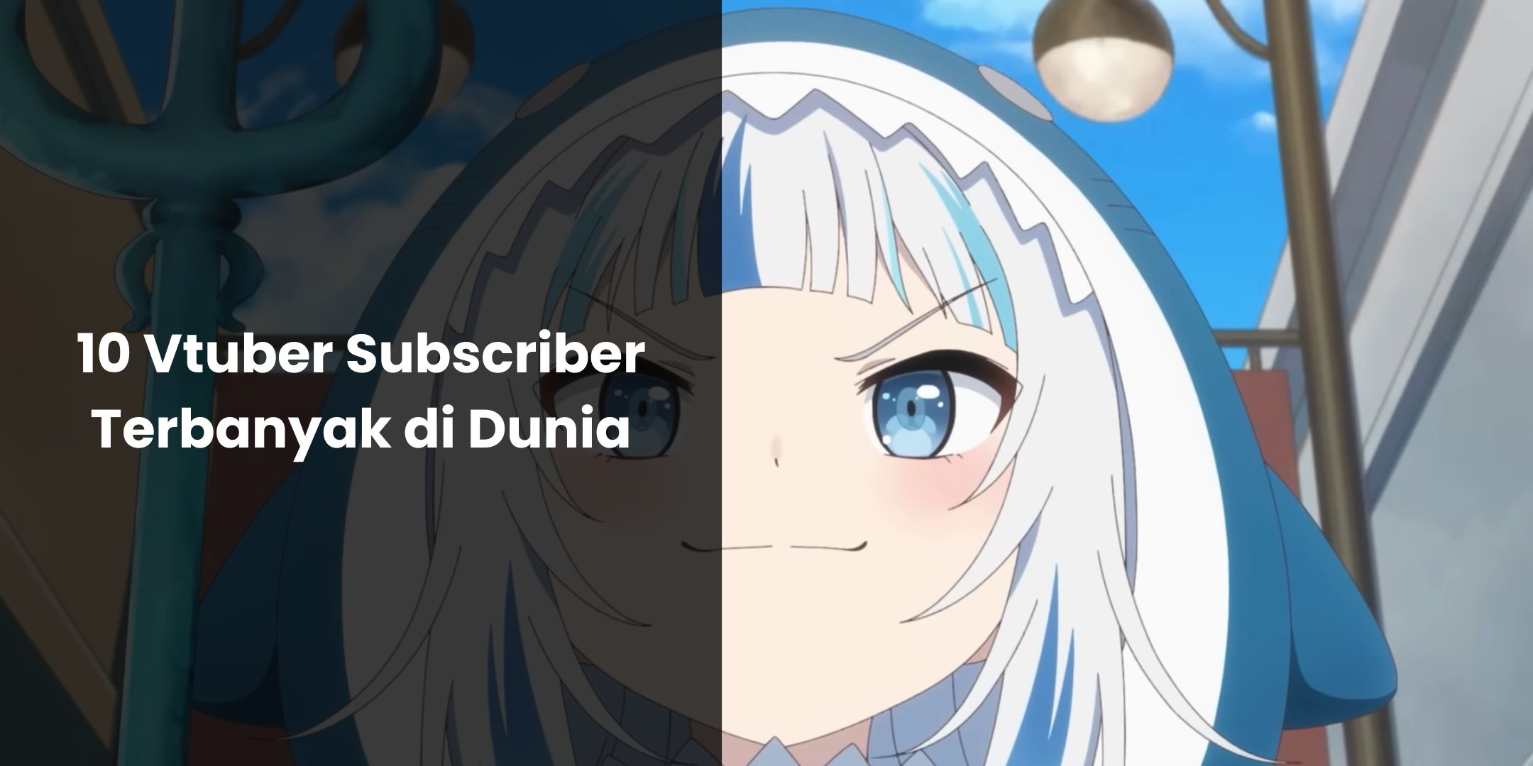 Vtuber Subscriber Terbanyak