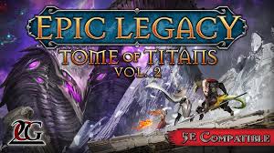 Epic Legacy: Tome Of Titans