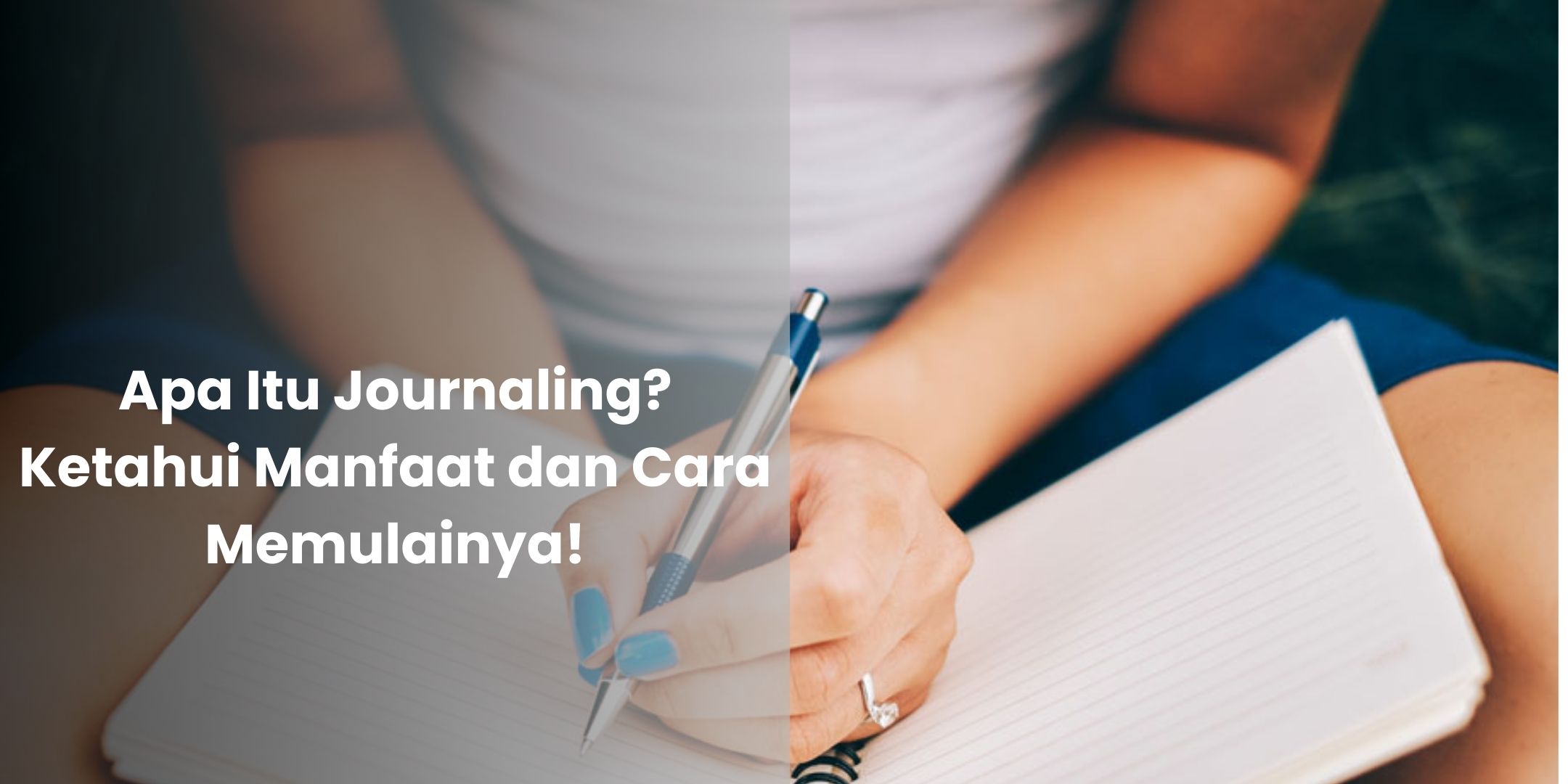 Apa Itu Journaling