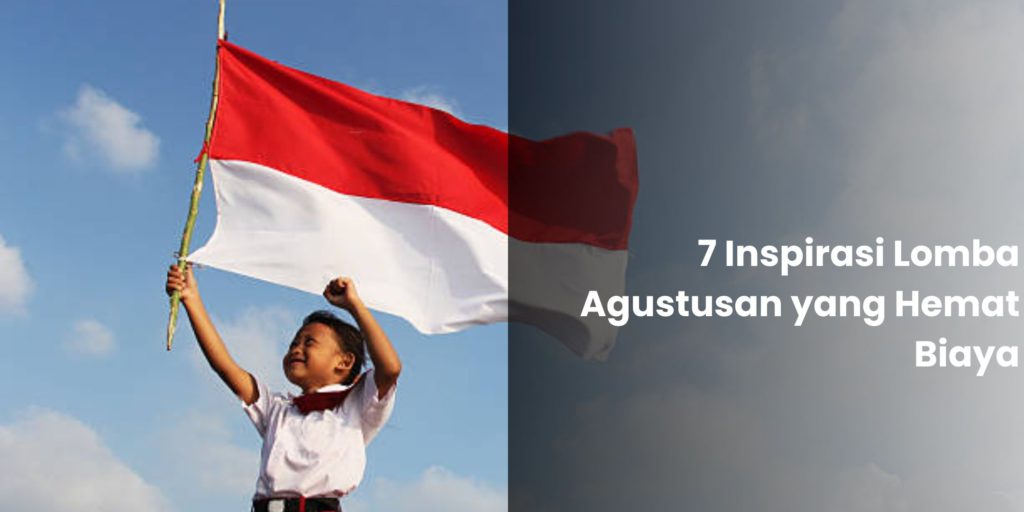 7 Inspirasi Lomba Agustusan yang Hemat Biaya