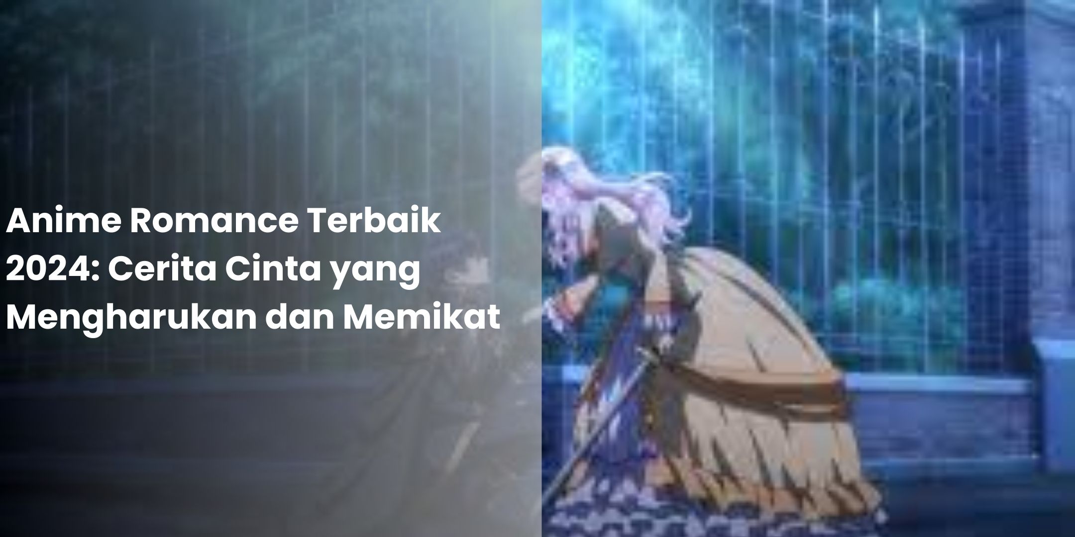 Anime Romance Terbaik 2024