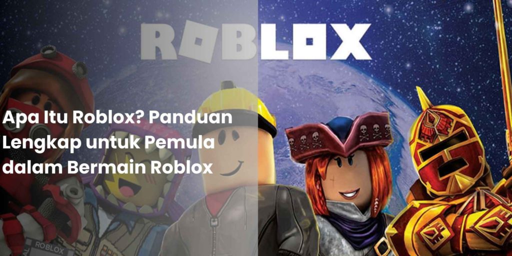 Apa Itu Roblox