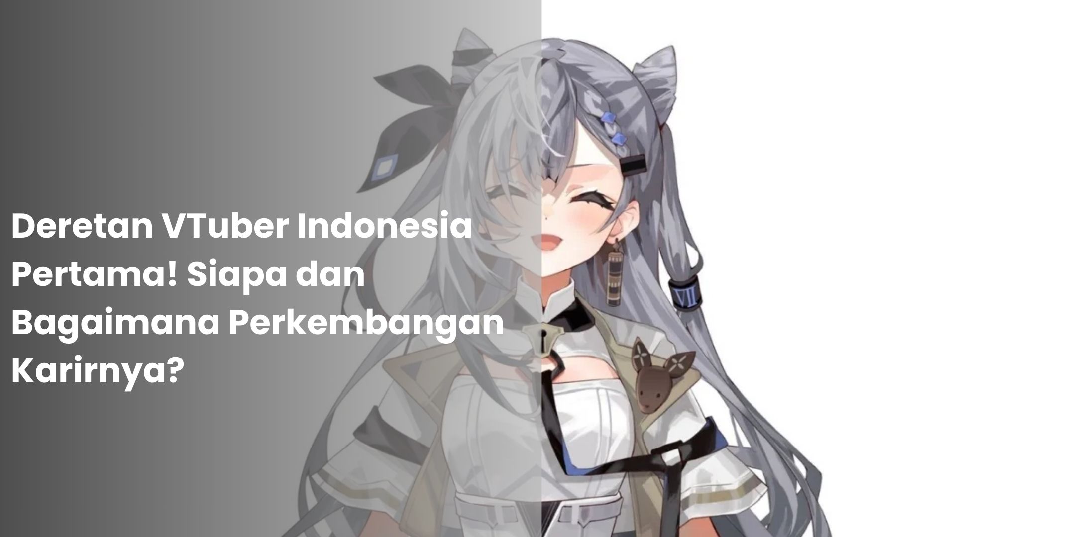 Deretan Vtuber Indonesia Pertama! Siapa Dan Bagaimana Perkembangan Karirnya