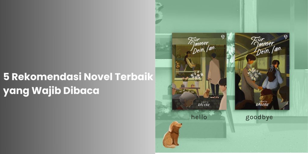 5 Rekomendasi Novel Terbaik yang Wajib Dibaca