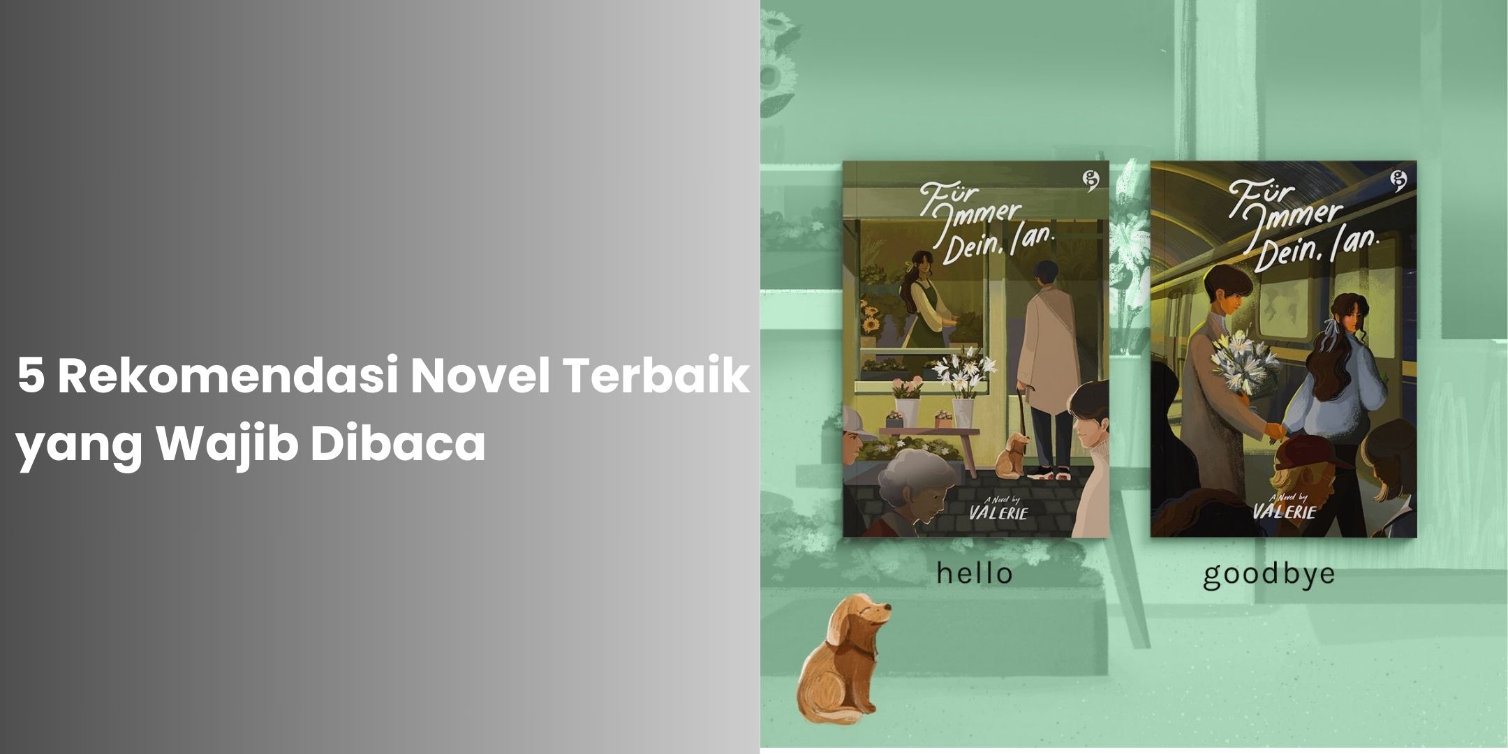 5 Rekomendasi Novel Terbaik Yang Wajib Dibaca