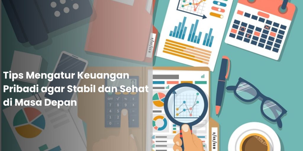 Tips Mengatur Keuangan