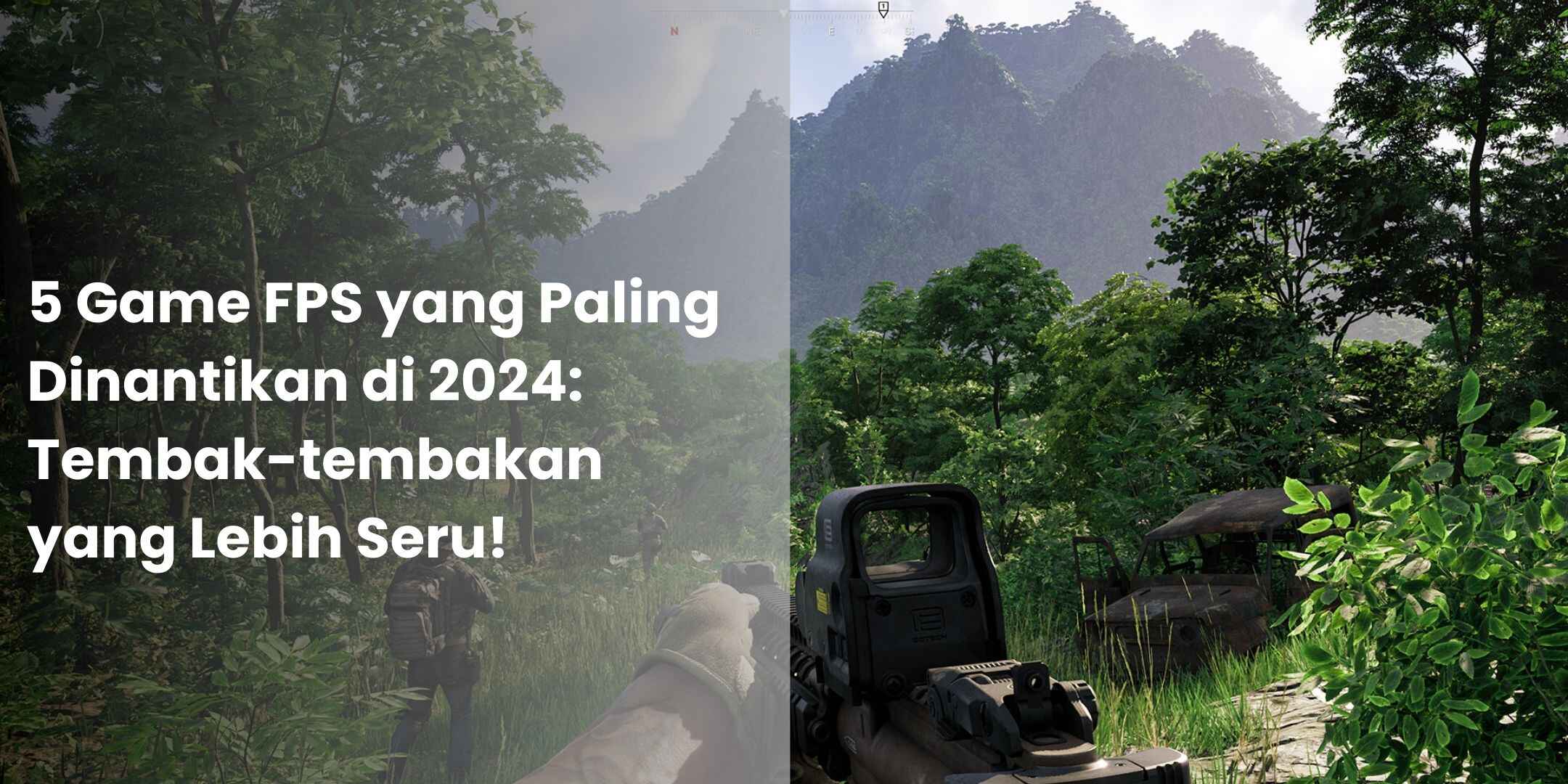 5 Game Fps Yang Paling Dinantikan Di 2024 Tembak Tembakan Yang Lebih Seru