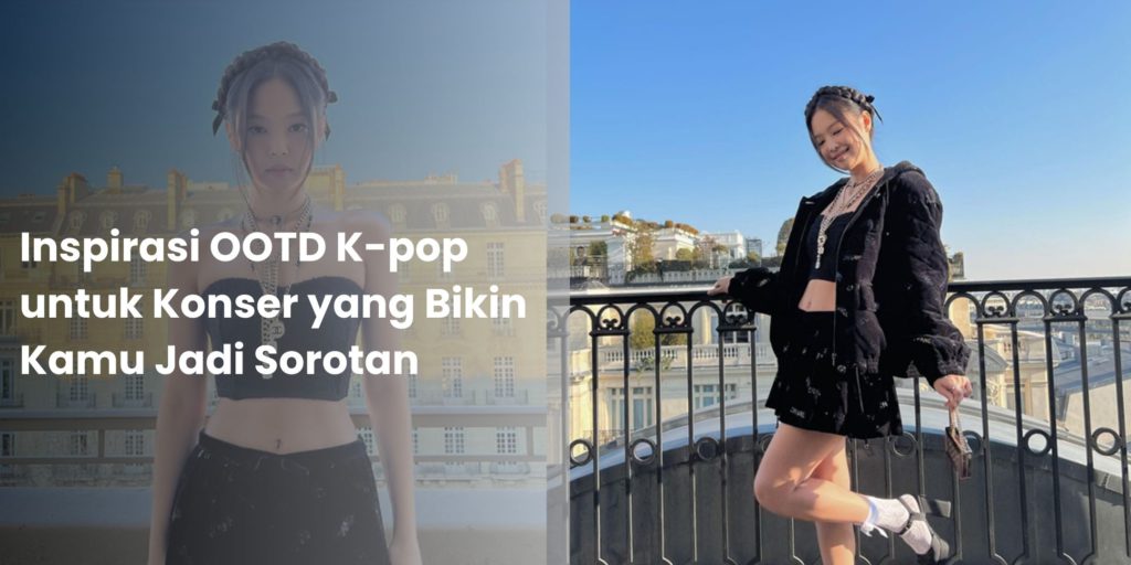 Inspirasi OOTD K-pop