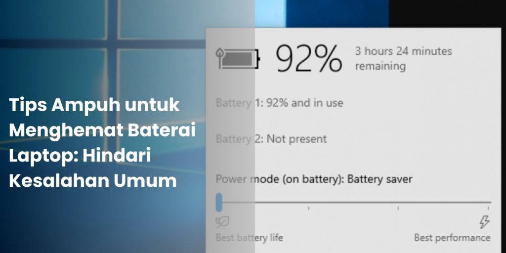 Tips Ampuh untuk Menghemat Baterai Laptop Hindari Kesalahan Umum