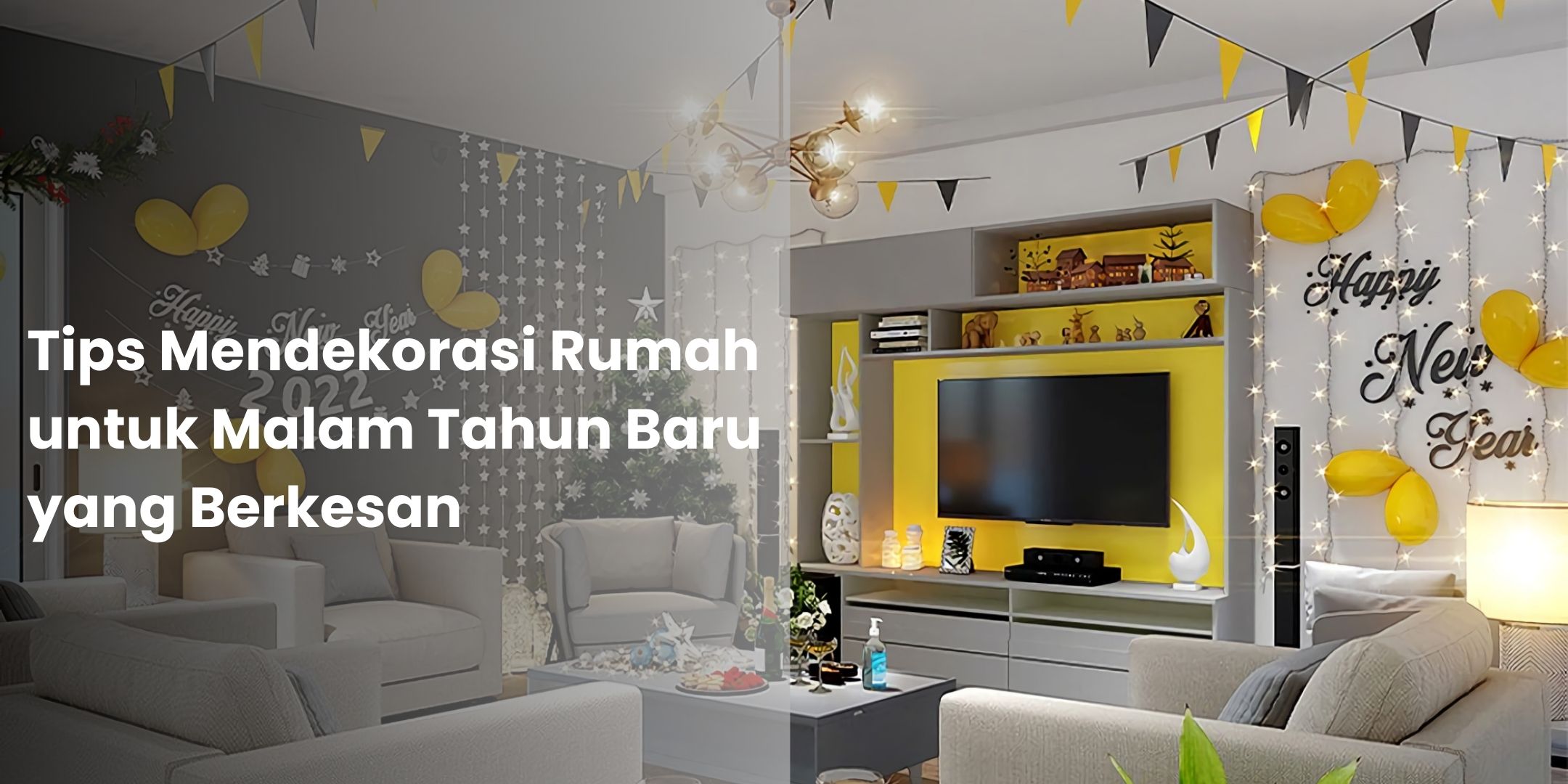 Tips Mendekorasi Rumah Untuk Malam Tahun Baru