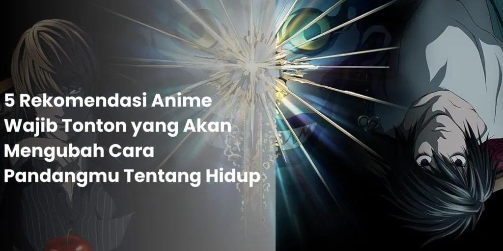 Rekomendasi Anime Wajib Tonton